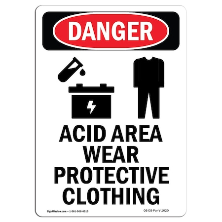 OSHA Danger Sign, Acid Area Wear Protective, 18in X 12in Rigid Plastic